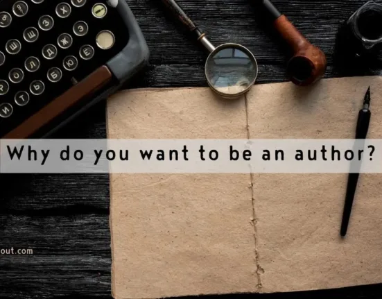 Why do you want to be an author?